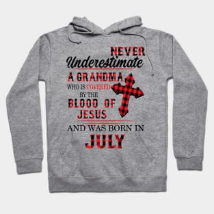 Never Underestimate A Grandma Blood Of Jesus July Hoodie